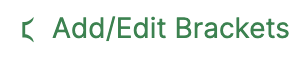 Add/Edit Brackets