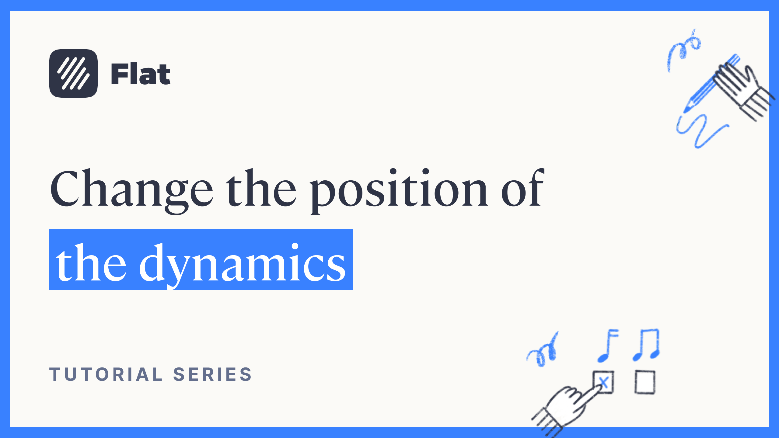 Change the dynamics position