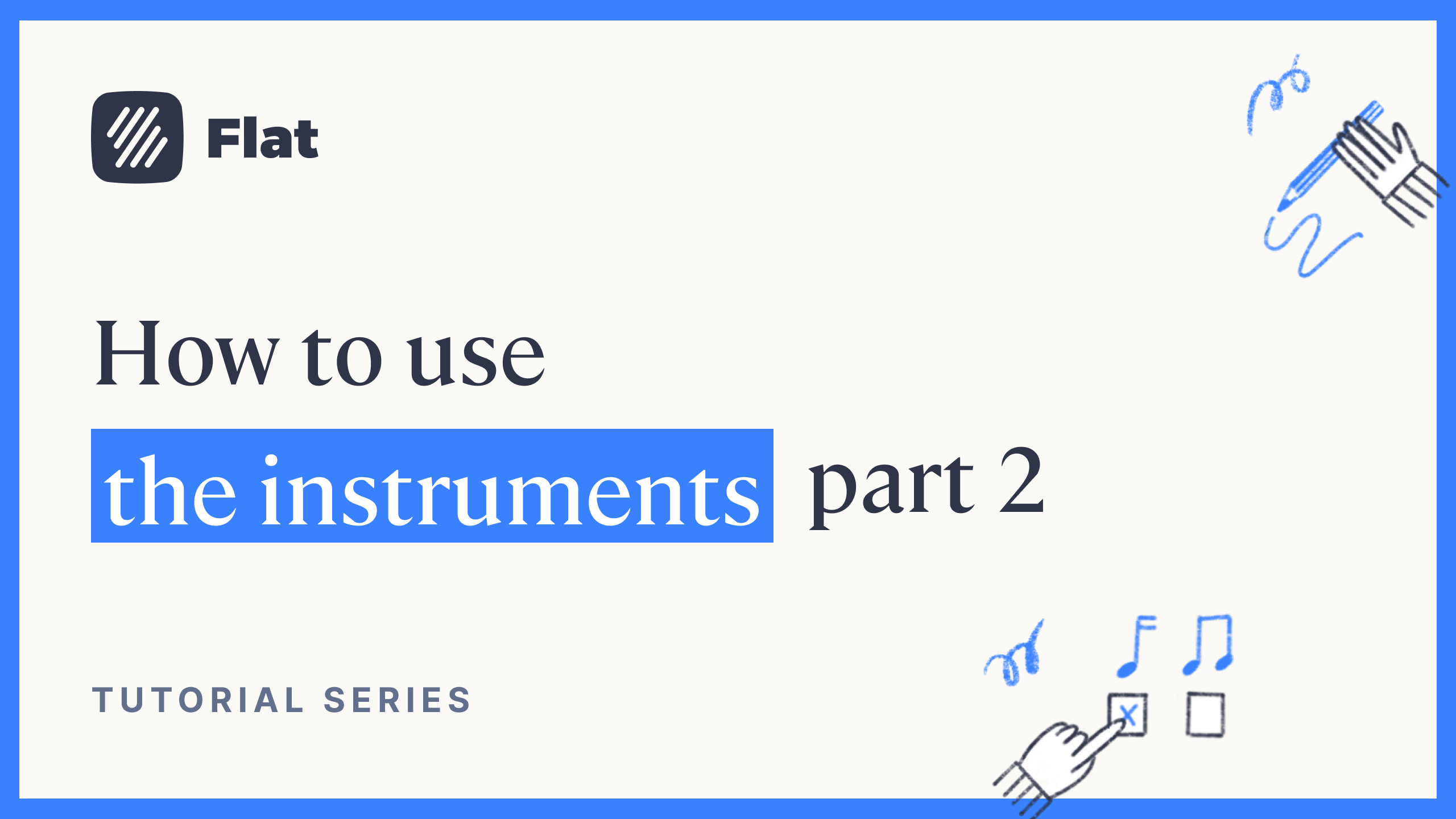 The instruments part 2